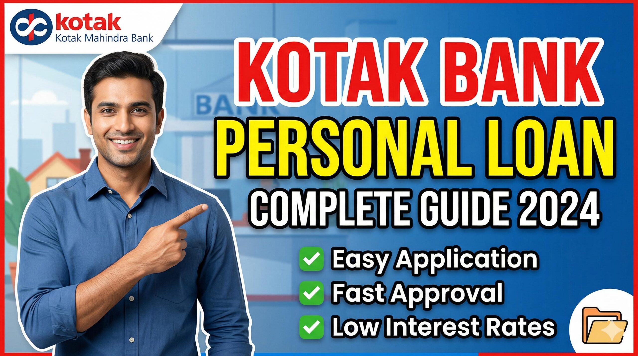 A Comprehensive Guide to Understanding the Kotak Mahindra Bank Personal Loan
