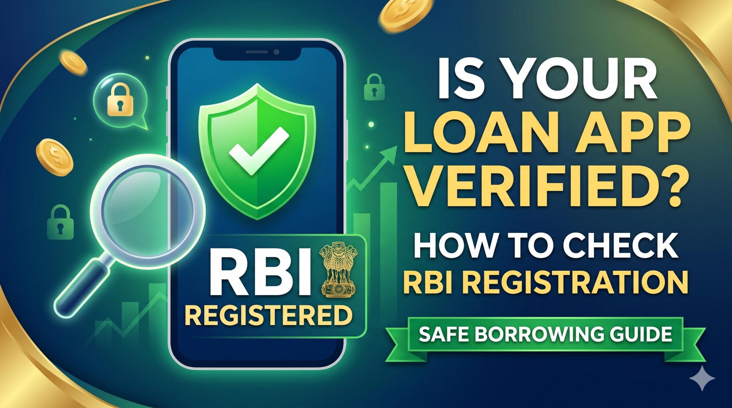 How to Check If a Loan App Is RBI Registered_ A Complete Guide to Safe Borrowing
